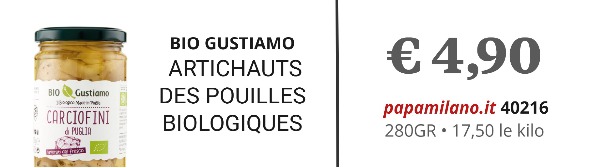 BIO GUSTIAMO ARTICHAUTS DES POUILLES BIOLOGIQUES